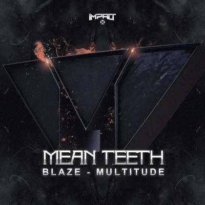 BlazeMultitude 專輯 Mean Teeth/Nick Bee