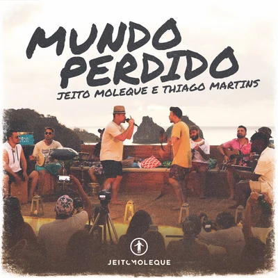 Mundo Perdido 专辑 Thiago Martins