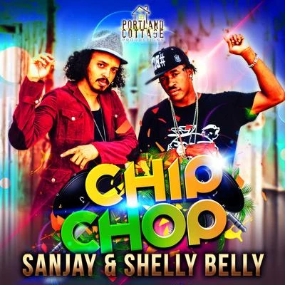 Chip Chop (feat. Shelly Belly) 專輯 Sanjay/Vishnu/Mitali Ghosh