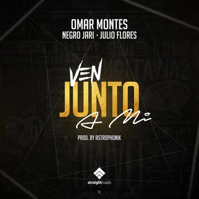 Ven Junto a Mi 专辑 Omar Montes/J Balvin/Abraham Mateo/Tainy/Bad Bunny