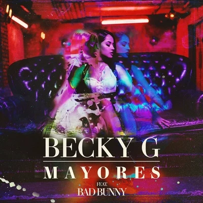 Mayores 专辑 Becky G/Luigui Bleand