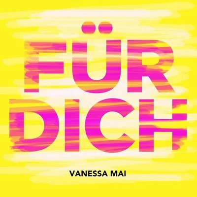 Für dich (Jeo Remix) 专辑 Vanessa Mai