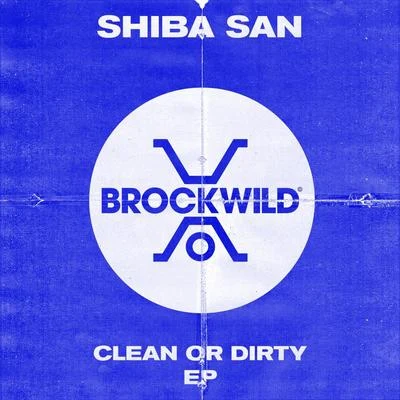 Clean Or Dirty EP 專輯 Shiba San