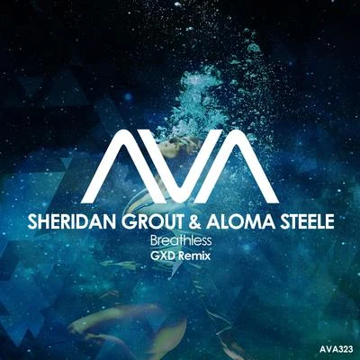 Breathless (GXD Remix) 专辑 Aloma Steele/UNITY