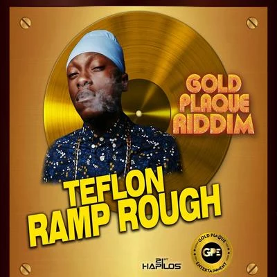 Ramp Rough - Single 专辑 Teflon