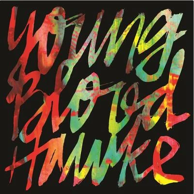 Youngblood Hawke Youngblood Hawke