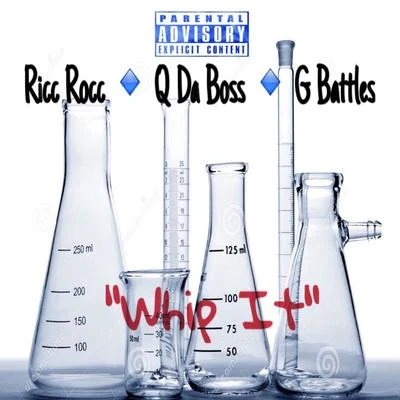 Whip It (feat. Q da Boss & G. Battles) 專輯 B.G. Knocc Out/Ricc Rocc/G. Battles