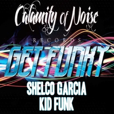 Get Funky - Single 專輯 MountBlaq/Shelco Garcia/Darren Zagga/Teenwolf