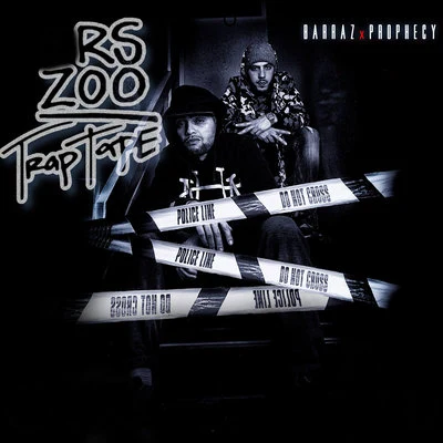 PROPHECY x BARRAZ - RSZOO TRAPTAPE 專輯 Prophecy MDR