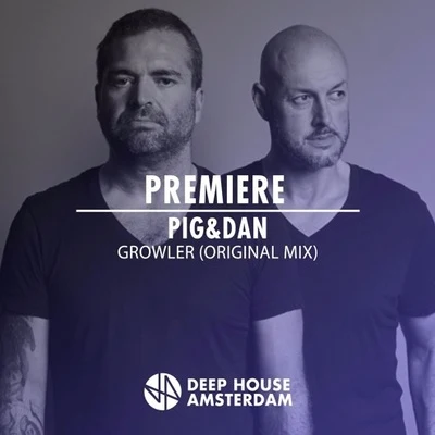 Growler 专辑 Pig&Dan