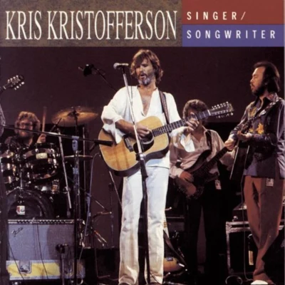 Singer Songwriter 专辑 Kris Kristofferson/DR/Morris Albert/David Gates/Aaron Neville