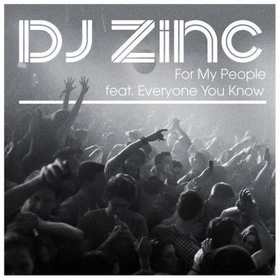 For My People 專輯 DJ Zinc