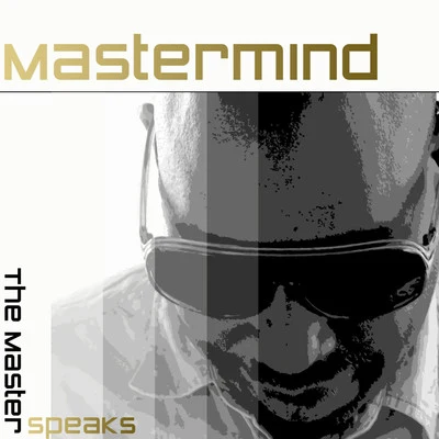 The Master Speaks 專輯 Mastermind