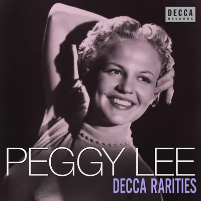 Decca Rarities 專輯 Peggy Lee