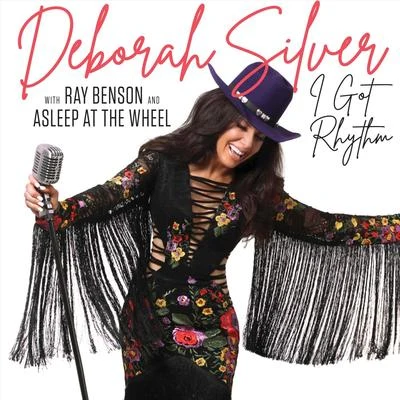 I Got Rhythm (feat. Asleep at the Wheel & Ray Benson) 專輯 Deborah Silver