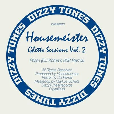 Ghetto Sessions, Vol. 2 Remixed 專輯 Housemeister/Deapmash/Jensen Interceptor/BS1/Supraman