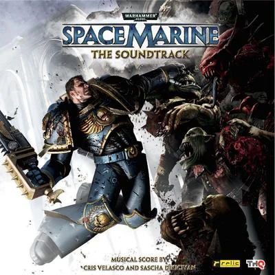 Warhammer 40,000: Space Marine (The Soundtrack) 專輯 Cris Velasco/Neal Acree/Sam Cardon/Derek Duke