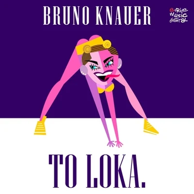 To LokaSamba 专辑 Bruno Knauer