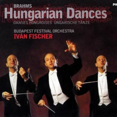 Brahms: Hungarian Dances 专辑 Ivan Fischer