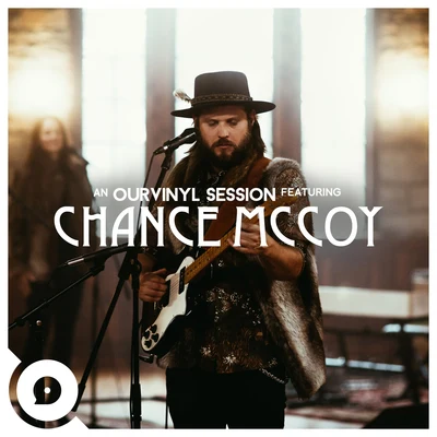 Chance McCoy Lonesome Pines (OurVinyl Sessions)