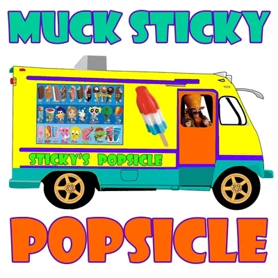 Popsicle 專輯 Muck Sticky/Al Kapone