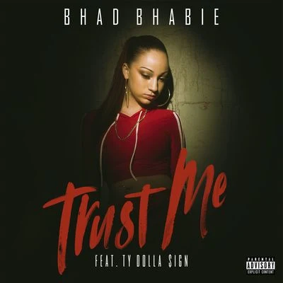 Trust Me 專輯 Bhad Bhabie/YBN Nahmir