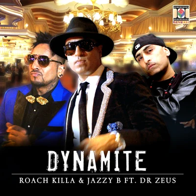 Dynamite 专辑 Roach Killa/Gippy Grewal