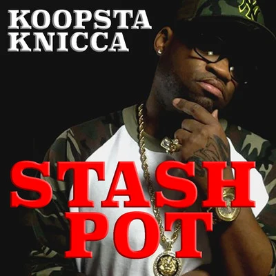 Stash Pot 專輯 Lord Infamous/Koopsta Knicca/Immortal Soldierz/Twisted Insane