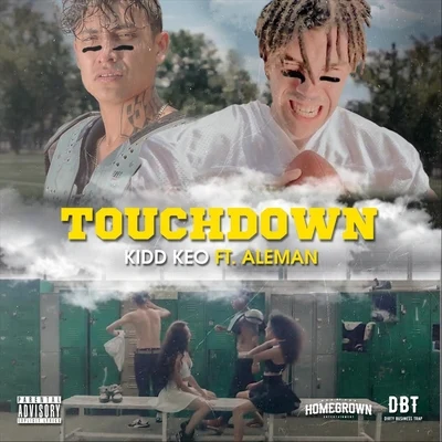 Touchdown (feat. Aleman) 专辑 Kidd Keo