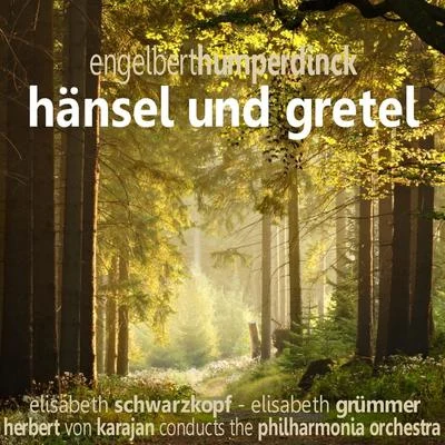 Hänsel und Gretel 专辑 The Philharmonia Orchestra