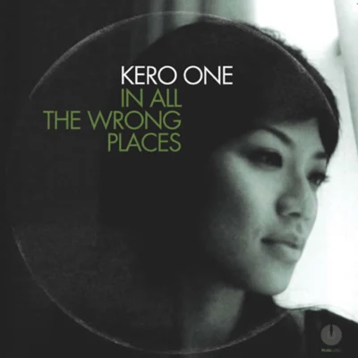 In All the Wrong Places Give Thanks 專輯 Kero One/Think Twice/Panacea/Funky DL/J. Rawls