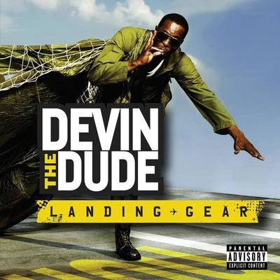 Landing Gear 專輯 Devin the Dude