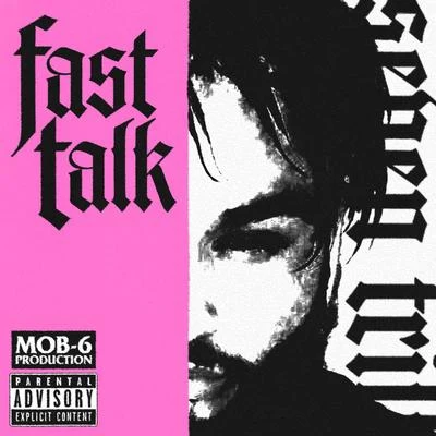 Seven TrillSossee Fast Talk