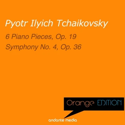 Michael Ponti Orange Edition - Tchaikovsky: 6 Piano Pieces, Op. 19 & Symphony No. 4, Op. 36