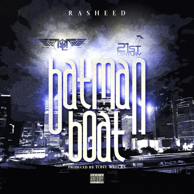 Batman Boat 專輯 Tony Wrecks/Rasheed