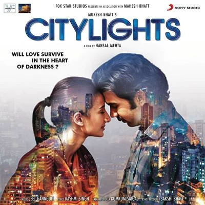 Citylights (Original Motion Picture Soundtrack) 专辑 Rupam Islam/Jeet Gannguli