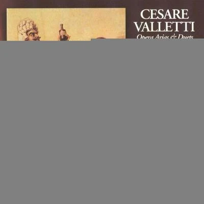 Cesare Valle團體: opera, aria是duet是 專輯 Cesare Valletti/Blanche Thebom/Frank Guarrera/Fritz Stiedry/Metropolitan Opera Orchestra