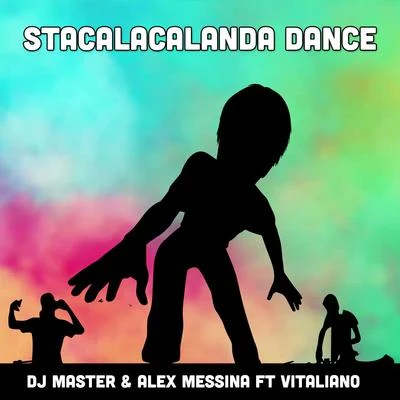 Stacalacalanda Dance 專輯 DJ Master/David/Kxng Foreman