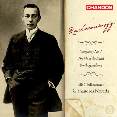 RACHMANINOV, S.: Symphony No. 1 The Isle of the Dead Symphony in D Minor, "Youth" (BBC Philharmonic, Noseda) 專輯 BBC Philharmonic Orchestra