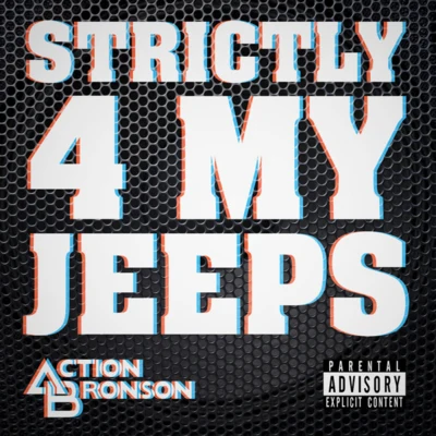 Strictly 4 My Jeeps 專輯 Action Bronson