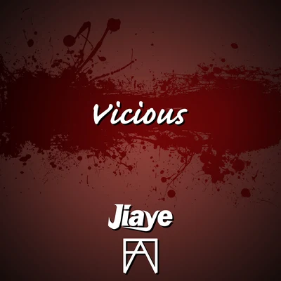 Jiaye Vicious