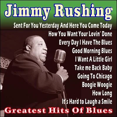 Greatest Hits of Blues 專輯 Jimmy Rushing