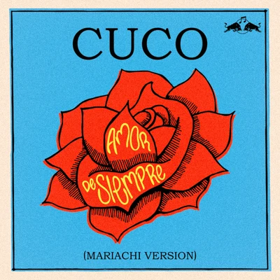 Amor de Siempre (Mariachi Version) 专辑 Cuco