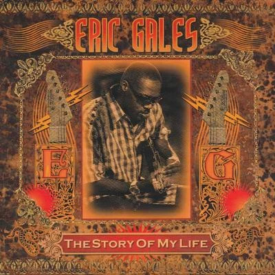 The Story of My Life 專輯 Eric Gales