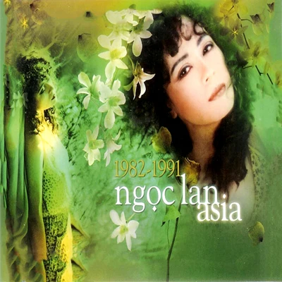 Ngọc Lan 1982 - 1991 (Asia CD 161) 专辑 Trung Hành/Thanh Tung/Ngoc Lan