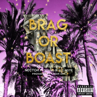 C-Note Brag Or Boast