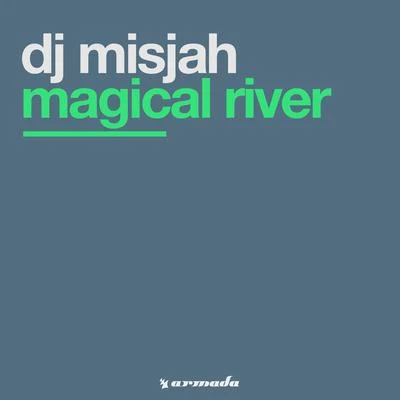 Magical River 专辑 DJ Misjah