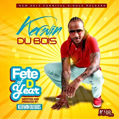 Fete of D Year 专辑 Kerwin Du Bois