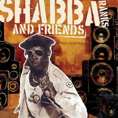 Shabba Ranks Shabba Ranks and Friends