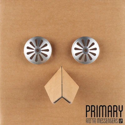 Primary Primary And The Messengers LP